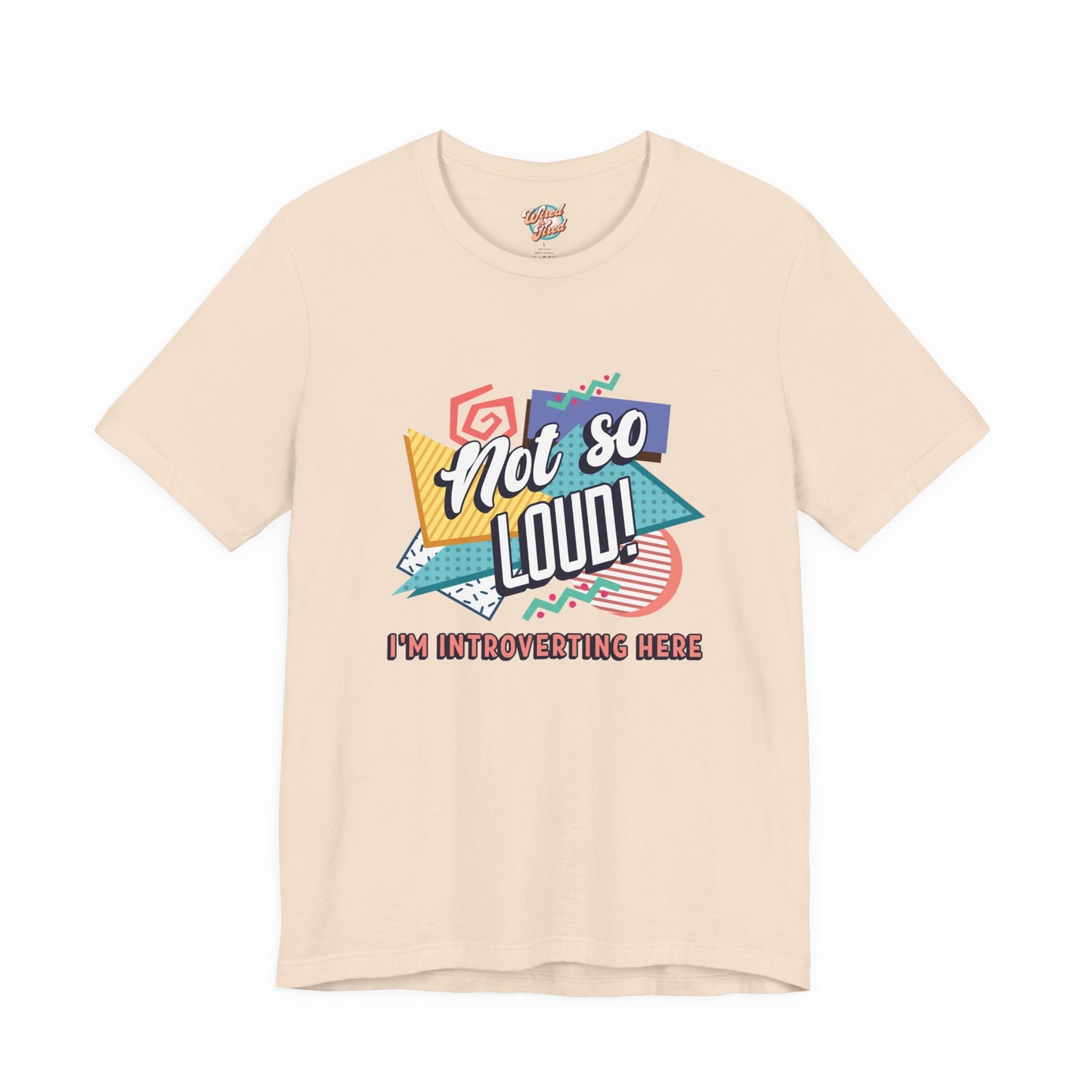 Not So Loud Introvert T-Shirt – Retro 80s 90s Funny Meme Graphic Tee
