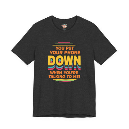 Put Your Phone Down Retro T-Shirt | Funny 80s 90s Introvert Tee