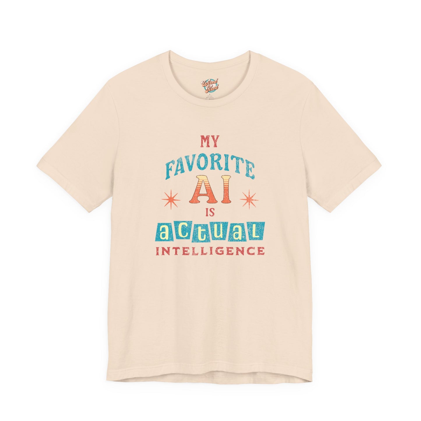 My Favorite AI Is Actual Intelligence Retro Meme T-Shirt – 60s/70s Vintage Graphic Tee for Exhausted Adults