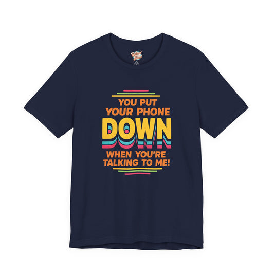Put Your Phone Down Retro T-Shirt | Funny 80s 90s Introvert Tee