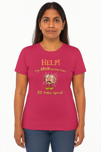 Help! My ADHD Brain Has 62 Tabs Open – Retro Funny ADHD T-Shirt for Millennials