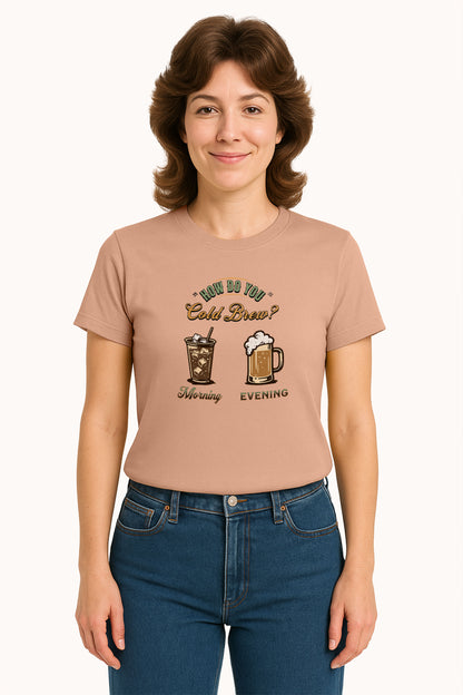 How Do You Cold Brew T-Shirt – Retro Coffee & Beer Graphic Tee