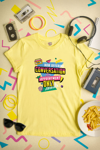Now Offering Conversation by Appointment Only – Retro Introvert T-Shirt – Funny Adulting Meme Shirt – 80s 90s Throwback Graphic Tee