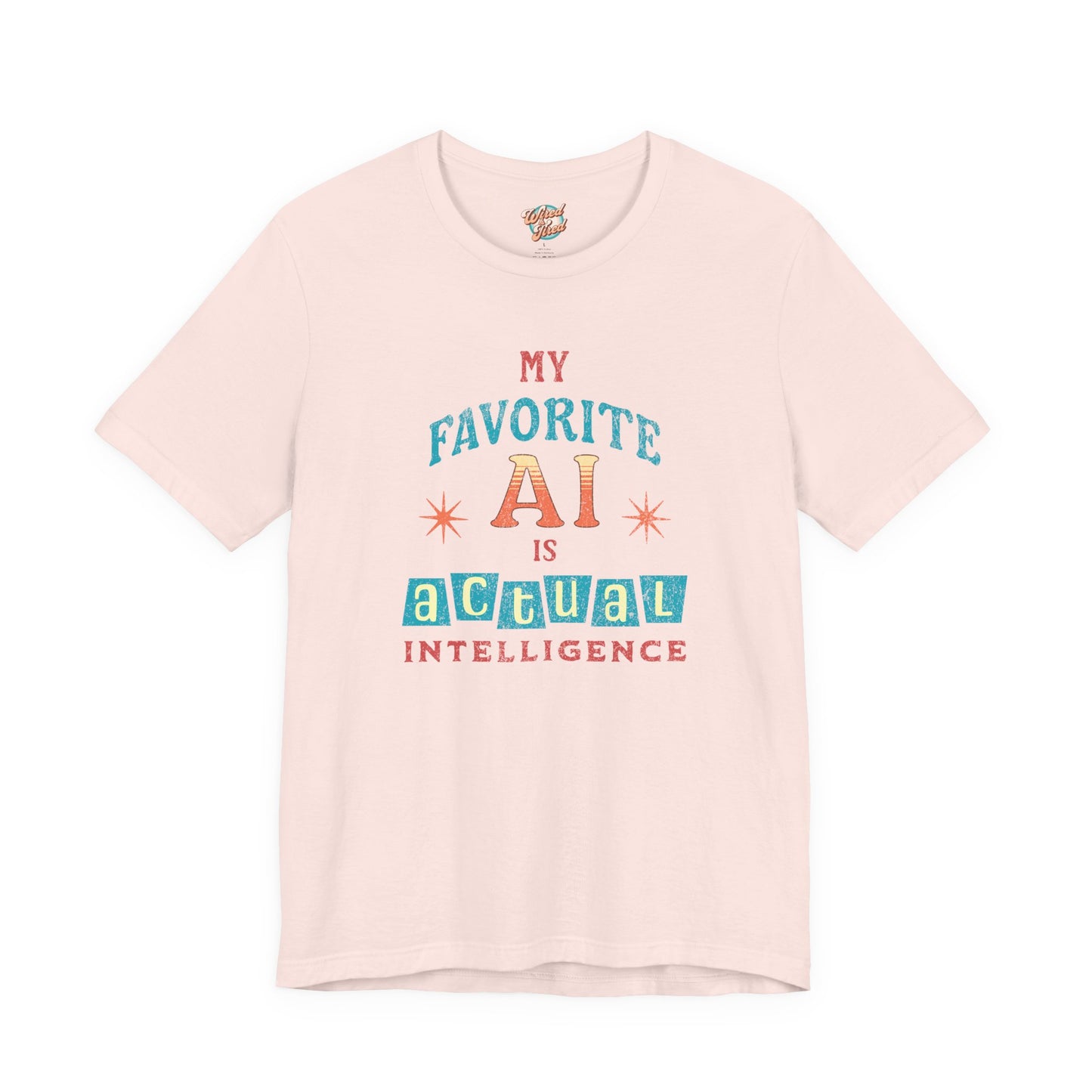 My Favorite AI Is Actual Intelligence Retro Meme T-Shirt – 60s/70s Vintage Graphic Tee for Exhausted Adults