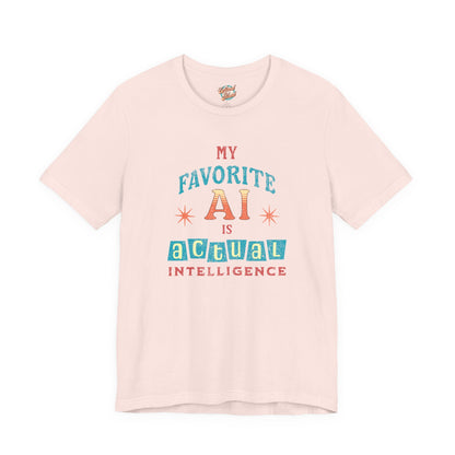 My Favorite AI Is Actual Intelligence Retro Meme T-Shirt – 60s/70s Vintage Graphic Tee for Exhausted Adults