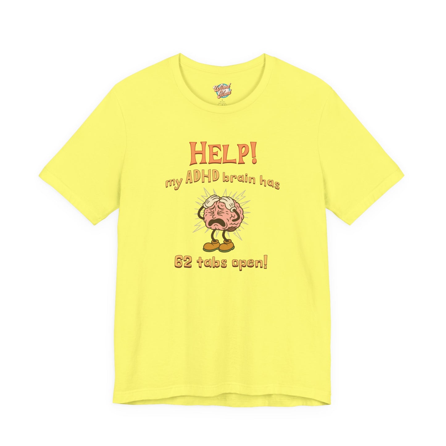Help! My ADHD Brain Has 62 Tabs Open – Retro Funny ADHD T-Shirt for Millennials