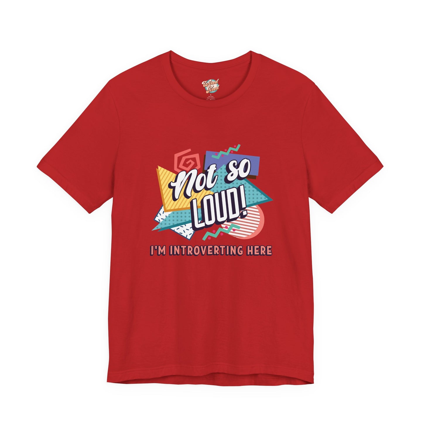 Not So Loud Introvert T-Shirt – Retro 80s 90s Funny Meme Graphic Tee