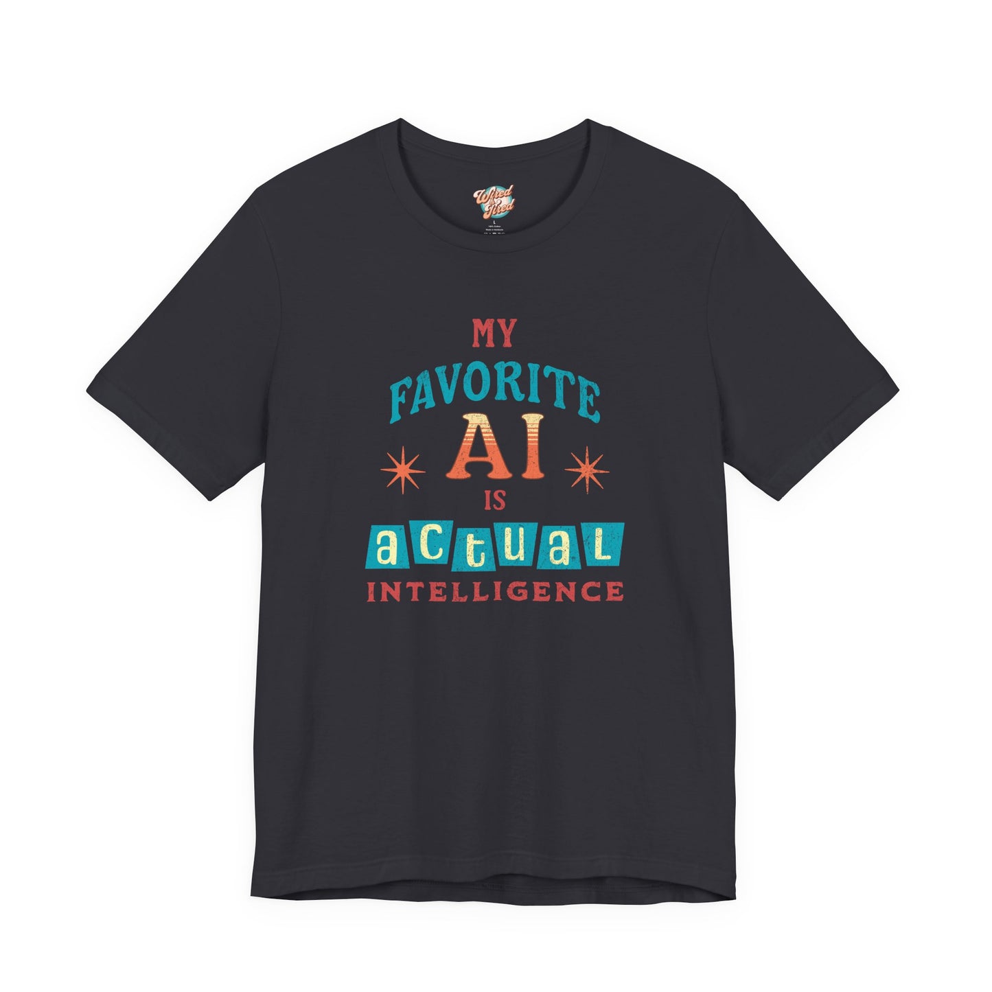 My Favorite AI Is Actual Intelligence Retro Meme T-Shirt – 60s/70s Vintage Graphic Tee for Exhausted Adults