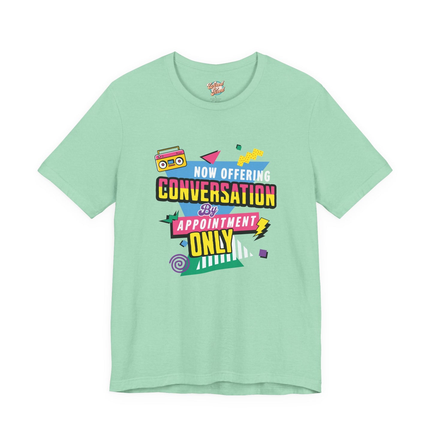 Now Offering Conversation by Appointment Only – Retro Introvert T-Shirt – Funny Adulting Meme Shirt – 80s 90s Throwback Graphic Tee
